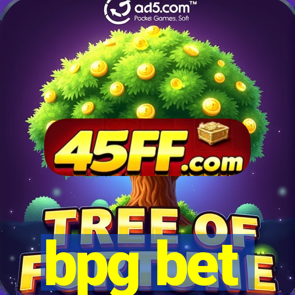 bpg bet